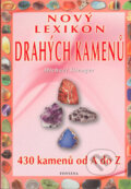 Kniha: Nový lexikon drahých kamenů (Michael Gienger). Fontána, 2005 Kniha: Nový lexikon drahých kamenů (Michael Gienger). Fontána, 2005
