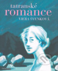 Kniha: Tatranské romance (Viera Švenková). Rak, 2005 Kniha: Tatranské romance (Viera Švenková). Rak, 2005