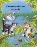 Kniha: Dobrodružstvo na vode (Junior). Junior, 2005 Kniha: Dobrodružstvo na vode (Junior). Junior, 2005