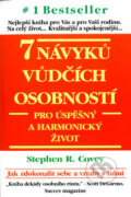 Kniha: 7 návyků vůdčích osobností (Stephen R. Covey). Pragma, 1989 Kniha: 7 návyků vůdčích osobností (Stephen R. Covey). Pragma, 1989
