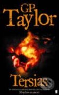 Kniha: Tersias (G. P. Taylor). Faber and Faber, 2005 Kniha: Tersias (G. P. Taylor). Faber and Faber, 2005