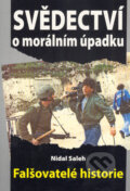 Kniha: Svědectví o morálním úpadku (Nidal Saleh). Eko-konzult, 2005 Kniha: Svědectví o morálním úpadku (Nidal Saleh). Eko-konzult, 2005