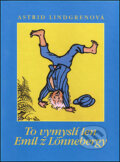 Kniha: To vymyslí len Emil z Lönnebergy (Astrid Lindgren). Slovart, 2005 Kniha: To vymyslí len Emil z Lönnebergy (Astrid Lindgren). Slovart, 2005
