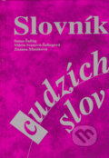 Kniha: Slovník cudzích slov (Mária Ivanová-Šalingová, Samo Šaling a Zuzana Maníková). SAMO, 2002 Kniha: Slovník cudzích slov (Mária Ivanová-Šalingová, Samo Šaling a Zuzana Maníková). SAMO, 2002