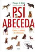 Kniha: Psí abeceda (Philippe de Wailly). Práh, 2005 Kniha: Psí abeceda (Philippe de Wailly). Práh, 2005