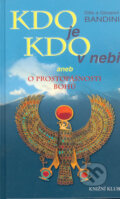 Kniha: Kdo je Kdo v nebi (Ditte Bandini a Giovanni Bandini). Knižní klub, 2005 Kniha: Kdo je Kdo v nebi (Ditte Bandini a Giovanni Bandini). Knižní klub, 2005