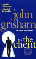 Kniha: The Client (John Grisham). Arrow Books, 1994 Kniha: The Client (John Grisham). Arrow Books, 1994