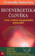 Bioenergetika člověka - Gennadij Malachov, Eugenika, 2005