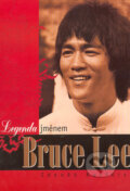 Kniha: Legenda jménem Bruce Lee (Zdeněk Kurfürst), 2000 Kniha: Legenda jménem Bruce Lee (Zdeněk Kurfürst), 2000