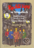 Kniha: Rychlé šípy ve Stínadlech (Jaroslav Foglar). Olympia, 2005 Kniha: Rychlé šípy ve Stínadlech (Jaroslav Foglar). Olympia, 2005