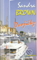 Kniha: Dvojičky (Sandra Brown), 2005 Kniha: Dvojičky (Sandra Brown), 2005