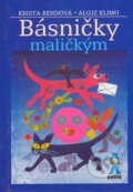 Kniha: Básničky maličkým (Krista Bendová). Buvik, 2003 Kniha: Básničky maličkým (Krista Bendová). Buvik, 2003