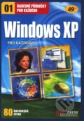 Kniha: Windows XP pro každého (Autorský kolektív). SoftPress, 2005 Kniha: Windows XP pro každého (Autorský kolektív). SoftPress, 2005
