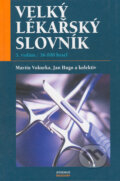 Kniha: Velký lékařský slovník (Jan Hugo, Martin Vokurka a kolektiv). Maxdorf, 2005 Kniha: Velký lékařský slovník (Jan Hugo, Martin Vokurka a kolektiv). Maxdorf, 2005