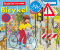 Kniha: Bezpečne na ceste: Bicykel (Slovart Print). Slovart Print, 2005 Kniha: Bezpečne na ceste: Bicykel (Slovart Print). Slovart Print, 2005