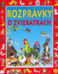 Kniha: Rozprávky o zvieratkách (Matys). Matys, 2009 Kniha: Rozprávky o zvieratkách (Matys). Matys, 2009
