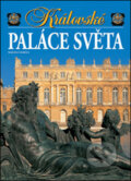 Kniha: Královské paláce světa (Marcello Morelli). Slovart CZ, 2005 Kniha: Královské paláce světa (Marcello Morelli). Slovart CZ, 2005