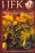 Není krve bez ohně - Miroslav Žamboch, Jiří W. Procházka, Triton, 2005