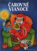 Kniha: Čarovné vianoce (Fortuna Print). Fortuna Print, 2002 Kniha: Čarovné vianoce (Fortuna Print). Fortuna Print, 2002