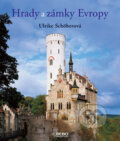 Kniha: Hrady a zámky Evropy (Ulrike Schöberová). Rebo, 2005 Kniha: Hrady a zámky Evropy (Ulrike Schöberová). Rebo, 2005