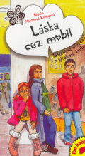 Kniha: Láska cez mobil (Bianka Minte-König). VEEM, 2005 Kniha: Láska cez mobil (Bianka Minte-König). VEEM, 2005