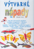 Kniha: Výtvarné nápady (Fiona Wattová). Slovenské pedagogické nakladateľstvo - Mladé letá, 2005 Kniha: Výtvarné nápady (Fiona Wattová). Slovenské pedagogické nakladateľstvo - Mladé letá, 2005