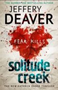 Kniha: Solitude Creek (Jeffery Deaver). Hodder and Stoughton, 2016 Kniha: Solitude Creek (Jeffery Deaver). Hodder and Stoughton, 2016