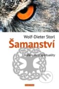 Kniha: Šamanství (Wolf-Dieter Storl). Fontána, 2016 Kniha: Šamanství (Wolf-Dieter Storl). Fontána, 2016