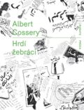 Kniha: Hrdí žebráci (Albert Cossery). RUBATO, 2016 Kniha: Hrdí žebráci (Albert Cossery). RUBATO, 2016