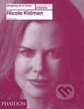 Kniha: Nicole Kidman (Alexandre Tylski). Phaidon, 2016 Kniha: Nicole Kidman (Alexandre Tylski). Phaidon, 2016
