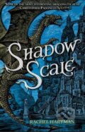 Kniha: Shadow Scale (Rachel Hartman). Random House, 2016 Kniha: Shadow Scale (Rachel Hartman). Random House, 2016