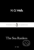 Kniha: The Sea Raiders (H.G. Wells). Penguin Books, 2016 Kniha: The Sea Raiders (H.G. Wells). Penguin Books, 2016