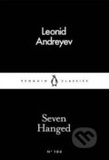 Kniha: Seven Hanged (Leonid Andreyev). Penguin Books, 2016 Kniha: Seven Hanged (Leonid Andreyev). Penguin Books, 2016