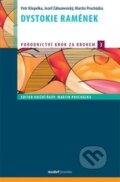 Kniha: Dystokie ramének (Jozef Záhumenský, Martin Procházka a Petr Křepelka). Maxdorf, 2016 Kniha: Dystokie ramének (Jozef Záhumenský, Martin Procházka a Petr Křepelka). Maxdorf, 2016
