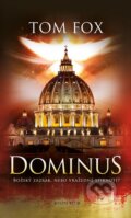 Dominus (český jazyk) - Tom Fox, Knižní klub, 2016