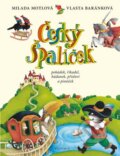 Kniha: Český špalíček pohádek, říkadel, hádanek, přísloví a písniček (Milada Motlová a Vlasta Baránková). Knižní klub, 2016 Kniha: Český špalíček pohádek, říkadel, hádanek, přísloví a písniček (Milada Motlová a Vlasta Baránková). Knižní klub, 2016