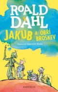 Kniha: Jakub a obří broskev (Roald Dahl). Knižní klub, 2016 Kniha: Jakub a obří broskev (Roald Dahl). Knižní klub, 2016