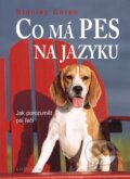Kniha: Co má pes na jazyku (Stanley Coren). Knižní klub, 2016 Kniha: Co má pes na jazyku (Stanley Coren). Knižní klub, 2016