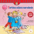 Kniha: Terkina oslava narodenín (Liane Schneider a Eva Wenzel-Bürger). Verbarium, 2012 Kniha: Terkina oslava narodenín (Liane Schneider a Eva Wenzel-Bürger). Verbarium, 2012