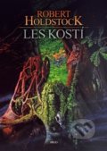 Les kostí - Robert Holdstock, Jan Dřevíkovský (ilustrácie), Argo, 2019