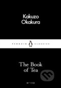 Kniha: The Book of Tea (Okakura Kakuzo). Penguin Books, 2016 Kniha: The Book of Tea (Okakura Kakuzo). Penguin Books, 2016