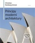 Kniha: Principy moderní architektury (Christian Norberg-Schulz). Malvern, 2016 Kniha: Principy moderní architektury (Christian Norberg-Schulz). Malvern, 2016