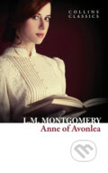 Kniha: Anne of Avonlea (Lucy Maud Montgomery). HarperCollins, 2015 Kniha: Anne of Avonlea (Lucy Maud Montgomery). HarperCollins, 2015