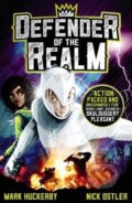 Kniha: Defender of the Realm (Mark Huckerby a Nick Ostler). Scholastic, 2016 Kniha: Defender of the Realm (Mark Huckerby a Nick Ostler). Scholastic, 2016