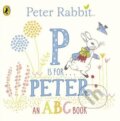 Kniha: Peter Rabbit: P is for Peter (Beatrix Potter). Puffin Books, 2016 Kniha: Peter Rabbit: P is for Peter (Beatrix Potter). Puffin Books, 2016