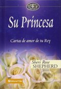 Kniha: Su Princesa (Sheri Rose Shepherd). Vida, 2007 Kniha: Su Princesa (Sheri Rose Shepherd). Vida, 2007