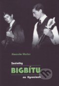 Kniha: Začiatky bigbítu na Kysuciach (Alexander Marčan). Vydavateľstvo Spolku slovenských spisovateľov, 2016 Kniha: Začiatky bigbítu na Kysuciach (Alexander Marčan). Vydavateľstvo Spolku slovenských spisovateľov, 2016