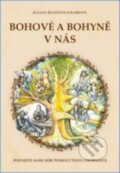 Kniha: Bohové a bohyně v nás (Zuzana Řezáčová Lukášková). Zoner Press, 2016 Kniha: Bohové a bohyně v nás (Zuzana Řezáčová Lukášková). Zoner Press, 2016