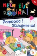 Kniha: Nech žije rodina 1: Pomóóóc! Sťahujeme sa! (Caroline Hesnard a Christine Sagnier). Verbarium, 2016 Kniha: Nech žije rodina 1: Pomóóóc! Sťahujeme sa! (Caroline Hesnard a Christine Sagnier). Verbarium, 2016