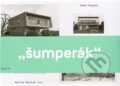 Kniha: Šumperák (Martina Mertová a Tomáš Pospěch). AKAmedia, 2016 Kniha: Šumperák (Martina Mertová a Tomáš Pospěch). AKAmedia, 2016